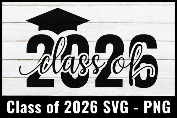 Class of 2026 Svg, Graduation Svg: A Practical Guide for Creators and Seniors