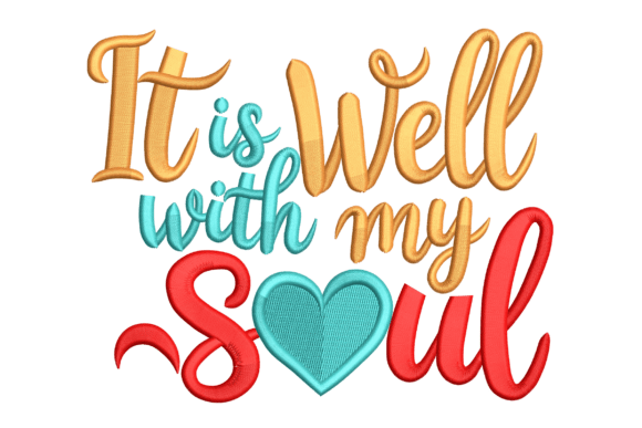 It is Well with My Soul Embroidery Design