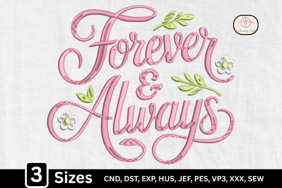 The Art of Timeless Romance: Why the “Forever Always” Embroidery Design Is a Staple for Modern Crafters